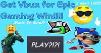 Get All The Vbux For Epic Gaming Win!!! Beta Version 1.0 screenshot, image №2839133 - RAWG