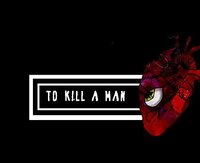 To Kill A Man screenshot, image №2396361 - RAWG