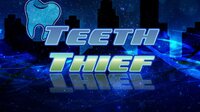 Teeth Thief screenshot, image №2542095 - RAWG