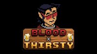 Blood X Thirsty screenshot, image №4105699 - RAWG