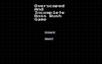 Overscoped and Incomplete BossRush Game (Prototype) screenshot, image №1295525 - RAWG