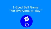 1-Eyed Ball Game screenshot, image №3397446 - RAWG