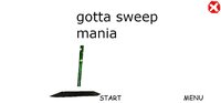 Gotta sweep mania screenshot, image №3811896 - RAWG