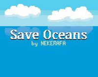 Save Oceans screenshot, image №2712619 - RAWG