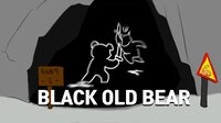 Black Old Bear screenshot, image №3461492 - RAWG