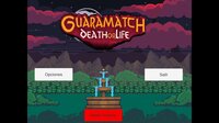 Guaramatch: Death or Life screenshot, image №3131331 - RAWG