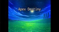 Apex Destiny (Demo - only chapter 1 of 20) screenshot, image №2909709 - RAWG