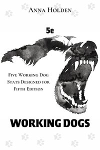 5e Working Dogs screenshot, image №3023284 - RAWG