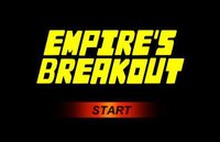 Empire's Breakout screenshot, image №3265762 - RAWG