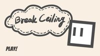 Break Ceiling screenshot, image №2254144 - RAWG