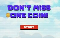 DON'T MISS 1 COIN screenshot, image №2628070 - RAWG