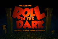 Roll In The Dark screenshot, image №3018742 - RAWG