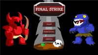 Final Strike (itch) screenshot, image №2689184 - RAWG