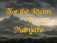 For the Ruins of Manjaro screenshot, image №3512043 - RAWG