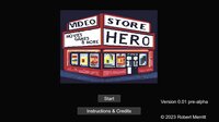 Video Store Hero screenshot, image №3854216 - RAWG