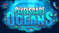 Pixelscape: Oceans screenshot, image №155199 - RAWG