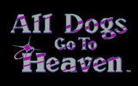 All Dogs Go to Heaven screenshot, image №747283 - RAWG
