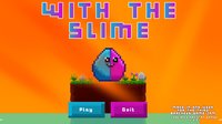 One with the Slime screenshot, image №2298716 - RAWG