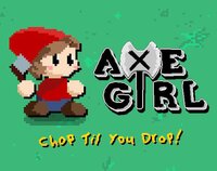 Axe Girl: Chop Til You Drop screenshot, image №3040145 - RAWG