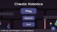 Chaotic Robotics (MaximumFlyer) screenshot, image №3156544 - RAWG