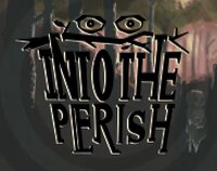 Into the Perish screenshot, image №3353733 - RAWG