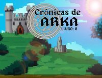 Crônicas de Arka - Livro:0 screenshot, image №3660664 - RAWG
