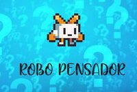 Robo Pensador screenshot, image №3577029 - RAWG