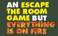 An Escape The Room Game But Everything Is On Fire screenshot, image №1028743 - RAWG