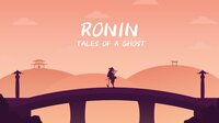 Ronin: Tales of a Ghost screenshot, image №2971048 - RAWG