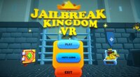 Jailbreak Kingdom VR screenshot, image №2678261 - RAWG