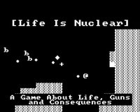 Life Is Nuclear - LD41 screenshot, image №1105021 - RAWG