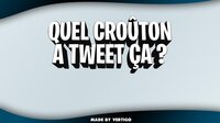 Quel crouton à tweet ça? screenshot, image №3464067 - RAWG