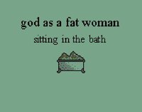 god as a fat woman sitting in the bath screenshot, image №3127261 - RAWG