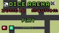 Dice Arena: Zombie mayhem screenshot, image №3471886 - RAWG