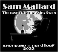 Sam Mallard - The Case of the Missing Swan (snorpung) screenshot, image №3317770 - RAWG