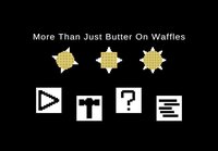 More Than Just Butter On Waffles v1 screenshot, image №3760506 - RAWG