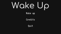 Wake Up (itch) (RVenson) screenshot, image №2559778 - RAWG