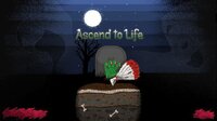 Ascend To Life screenshot, image №3408264 - RAWG