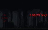 A Silent Walk (G1itchz) screenshot, image №3398230 - RAWG