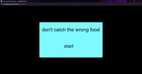 dont catch the wrong food screenshot, image №3350463 - RAWG