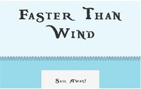 Faster Than Wind screenshot, image №1764469 - RAWG