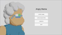 Angry Mama screenshot, image №2911668 - RAWG