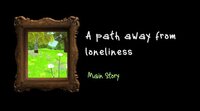 A path away from loneliness screenshot, image №2837919 - RAWG