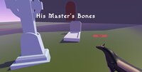 His Master’s Bones screenshot, image №3428105 - RAWG