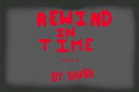 Rewind In Time screenshot, image №2472325 - RAWG