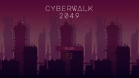 Cyberwalk 2049 screenshot, image №3055211 - RAWG