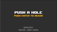 Push A Hole screenshot, image №2886547 - RAWG