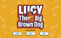 Lucy The Big Brown Dog (kailakreative) screenshot, image №2551924 - RAWG