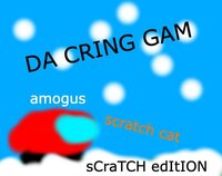 DA CRINGE GAM (SCRATCH EDITION) screenshot, image №3166899 - RAWG