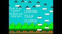 Lighter Than Clouds screenshot, image №3616843 - RAWG